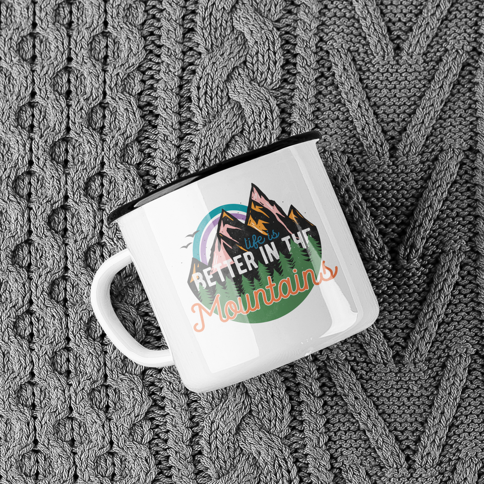 Enamel mug Better in the mountains