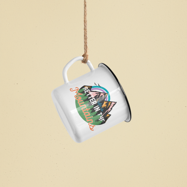 Enamel mug Better in the mountains