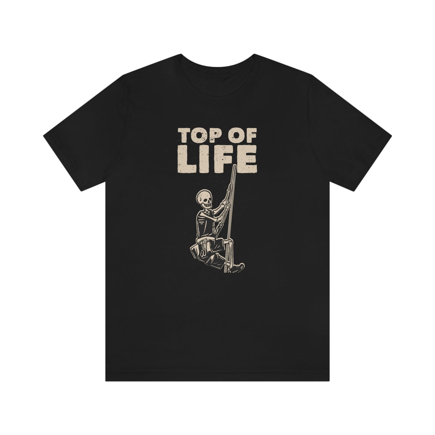 Top Of Life Tee